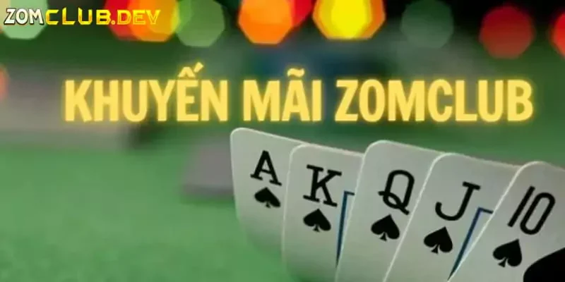 Đôi nét về khuyến mãi Zomclub